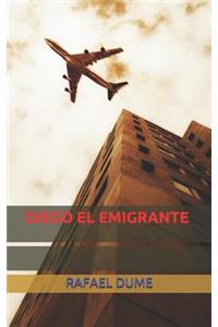 Diego El Emigrante