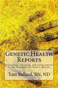 Genetic Health Reports