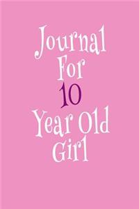 Journal For 10 Year Old Girl