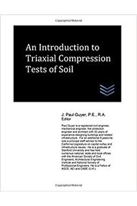 An Introduction to Triaxial Compression Tests of Soil