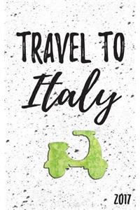 Travel To Italy 2017