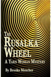 Rusalka Wheel