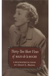 32 Short Views of Mazo de la Roche