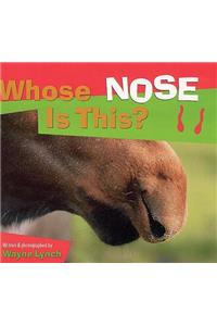 Whose Nose Is This?