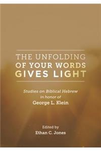 The Unfolding of Your Words Gives Light