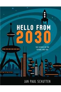 Hello from 2030