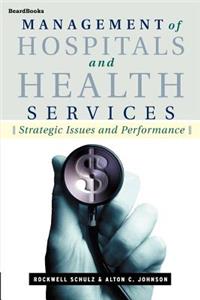 Management of Hospitals and Health ServicesSchulz