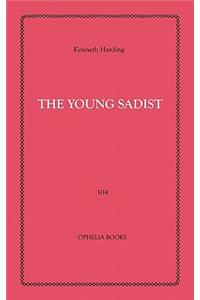 The Young Sadist