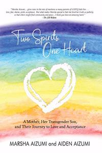 Two Spirits, One Heart
