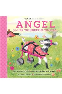 GOA Kids - Goats of Anarchy: Angel and Her Wonderful Wheels