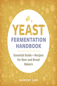 Yeast Fermentation Handbook