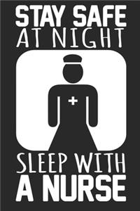 Stay Safe At Night Sleep With A Nurse