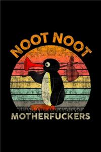 Noot Noot Motherfuckers