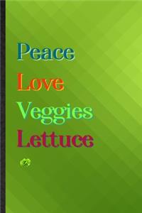 Peace Love Veggies Lettuce