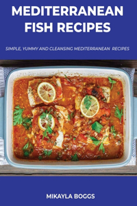 Mediterranean Fish Recipes