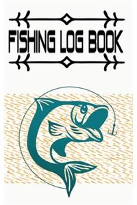 The Ultimate Fishing Log Book And A Fishing Anthology