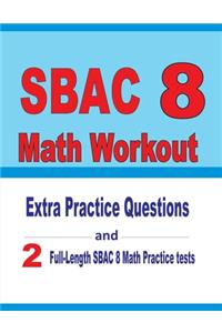 SBAC 8 Math Workout