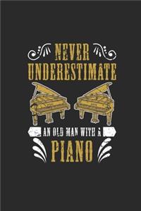 Never Underestimate An Old Man With A Piano