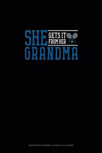 She Gets It From Her Grandma (Tennis)