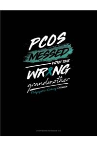 PKD Messed with the Wrong Grandmother