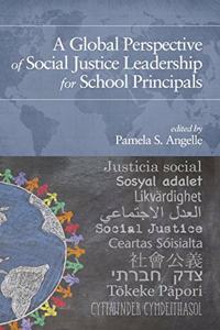 Global Perspective of Social Justice Leadership for School Principals