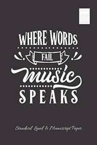 Where Words Fail, Music Speaks