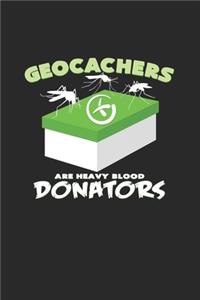 Geocachers are blood donators