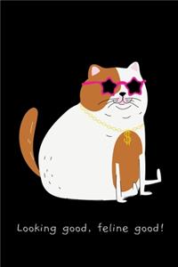 Looking Good, Feline Good
