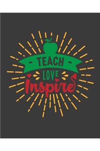 Teach Love Inspire