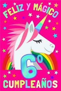 Feliz y Mágico 6° Cumpleaños