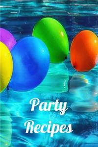 Party Recipes