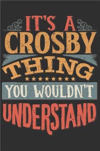 It's A Crosby You Wouldn't Understand