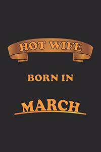 Hot Wife Born In March