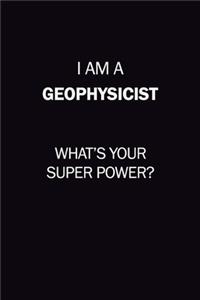 I Am A Geophysicist, What's Your Super Power?