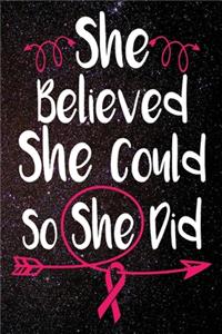 She Believed She Could So She Did