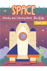 Space Activity and Coloring Book for kids ages 3-8