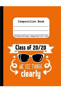 Class of 20/20 We See Things Clearly