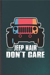 Jeep Hair Don't Care