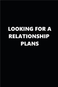 2020 Weekly Planner Looking For A Relationship Plans Black White 134 Pages