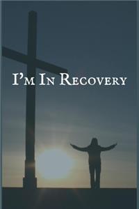 I'm in Recovery