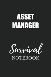 Asset Manager Survival Notebook