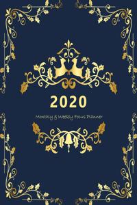2020 Monthly & Weekly Focus Planner