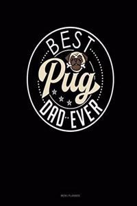 Best Pug Dad Ever