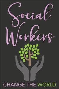 Social Workers Change The World