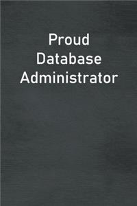 Proud Database Administrator