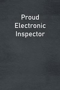 Proud Electronic Inspector