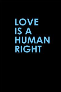 Love is a human right