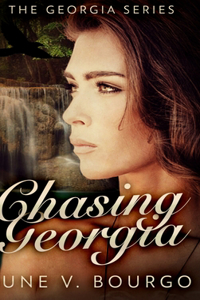 Chasing Georgia