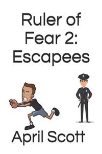 Ruler of Fear 2