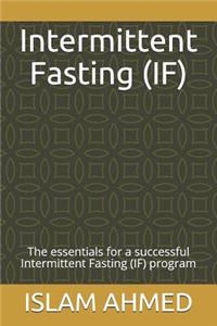 Intermittent Fasting (If)